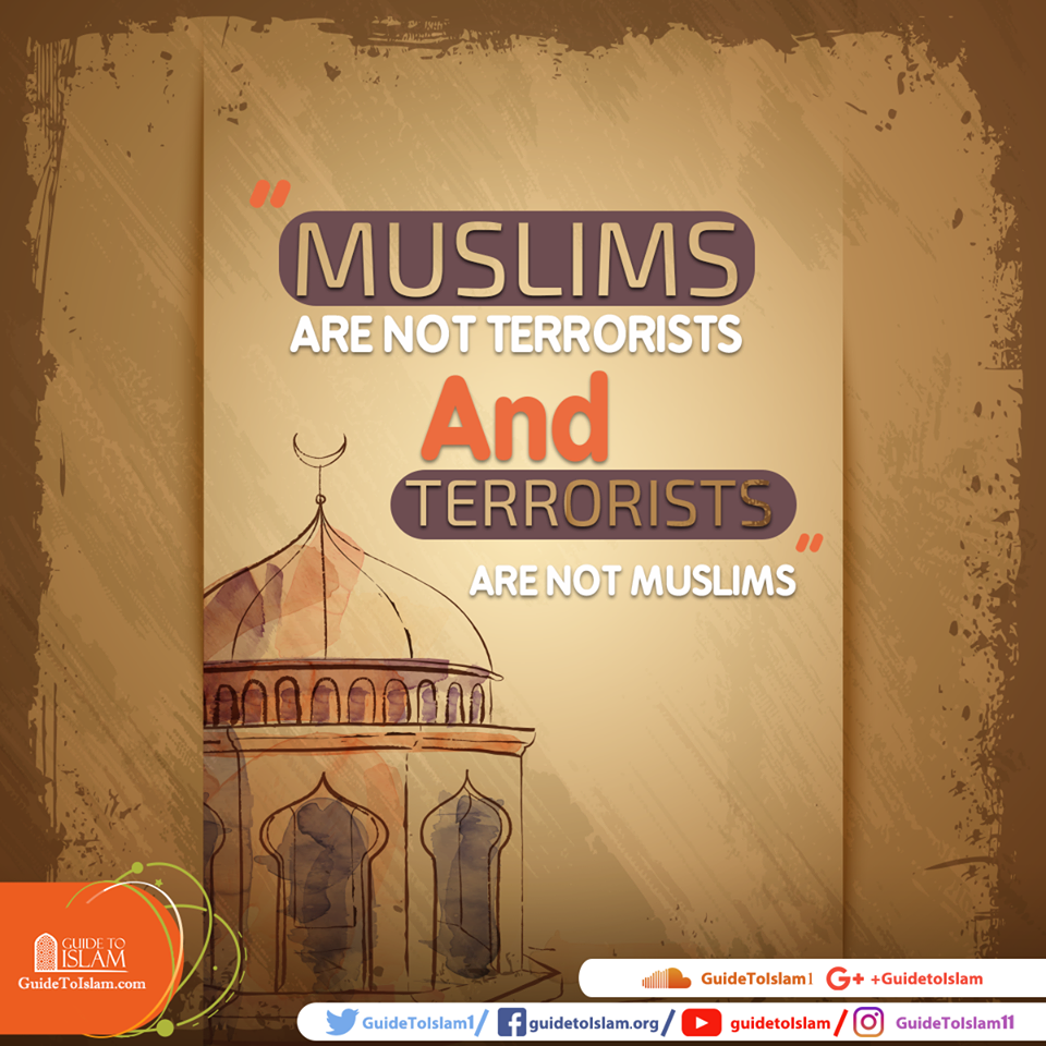 Muslims are not terrorists 