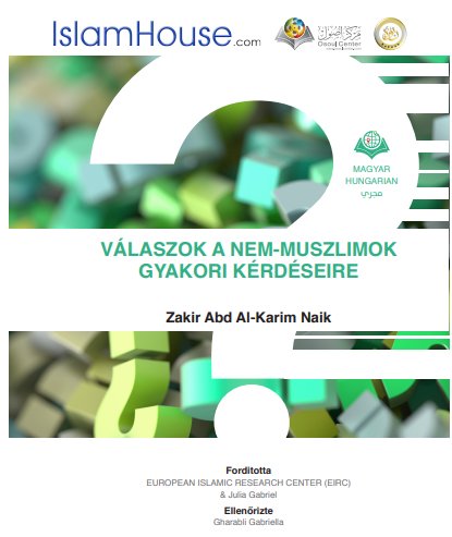 أجوبة على الأسئلة الشائعة لغير المسلمين حول الإسلام - باللغة المجرية